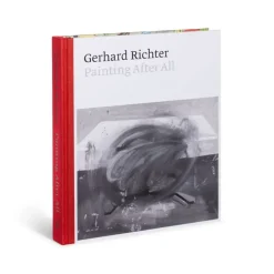 Gerhard Richter: Painting After All