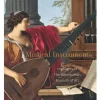 Musical Instruments: Highlights Of The Metropolitan Museum Of Art