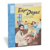 What The Artist Saw: Edgar Degas